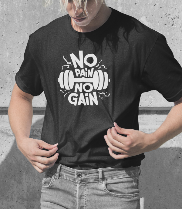 No Pain No Gain