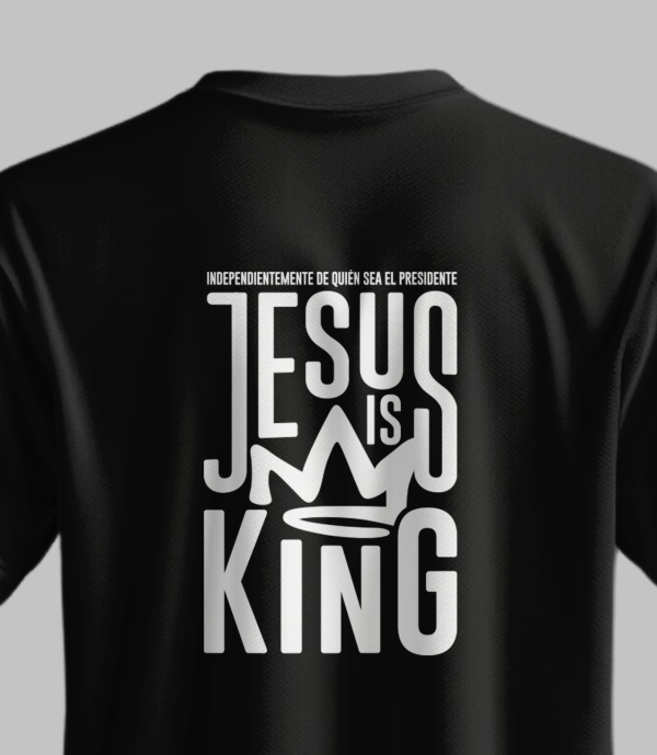 Jesus Is King - Image 4